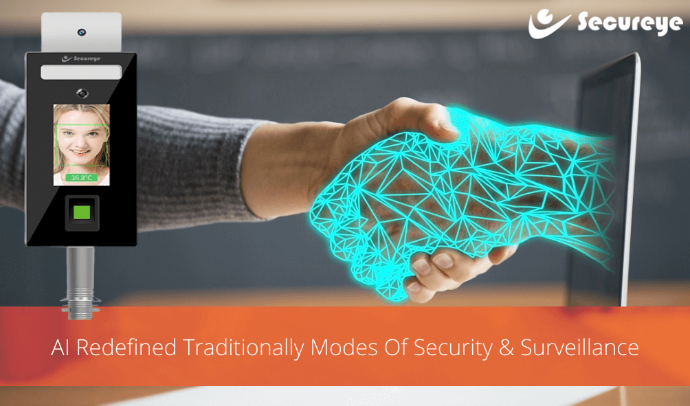AI Redefined Traditionally Modes Of Security & Surveillance